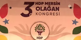 HDP Mersin İl Başkanlığı 3. Olağan Kongresi