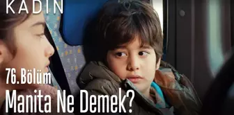 Manita ne demek? - Kadın 76. Bölüm