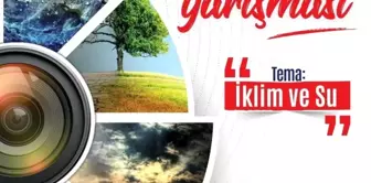 Meteorolojiden iklim ve su konulu fotoğraf yarışması