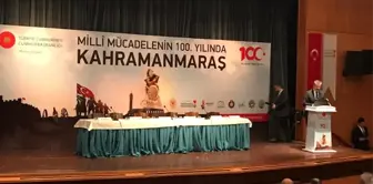 Kurtuluş Savaşı'nda Maraş ve 12 Şubat ruhu anlatıldı