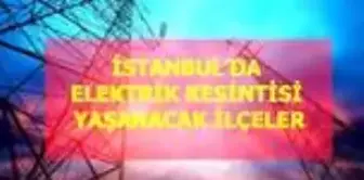 3 Haziran Çarşamba İstanbul elektrik kesintisi! İstanbul'da elektrik kesintisi yaşanacak ilçeler İstanbul'da elektrik ne zaman gelecek? Haziran 2020!