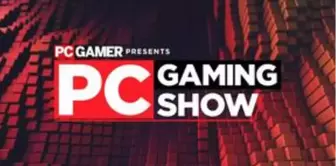 PC Gaming Show 2020 Sırasında Gösterilen Fragmanlar