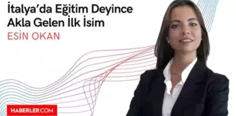 İtalya'da Eğitim Deyince Akla Gelen İlk İsim: Esin Okan