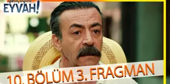 Gençliğim Eyvah 10. Bölüm 3.Fragmanı