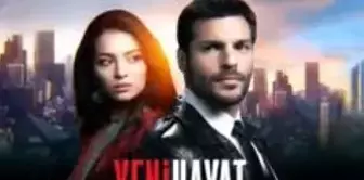 Yeni Hayat 1. bölüm izle! Yeni hayat 1. Bölüm fragmanı yayınlandı! Yeni Hayat dizisi oyuncuları kimler? Yeni Hayat konusu ne?