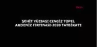 Şehit Yüzbaşı Cengiz Topel Akdeniz Fırtınası-2020 Tatbikatı Seçkin Gözlemci Günü KKTC'de icra...