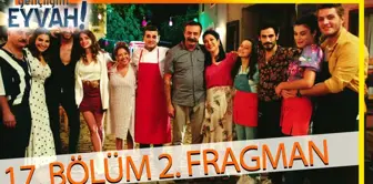 Gençliğim Eyvah 17. Bölüm 2. Fragmanı