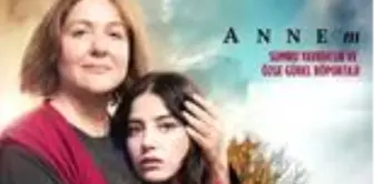 Annem filmi ne zaman, saat kaçta, hangi kanalda yayınlanacak? Annem konusu nedir? Annem oyuncuları kimler?