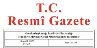 18 Aralık Cuma Resmi Gazete yayınlandı! Bugünün Resmi Gazete kararları neler?