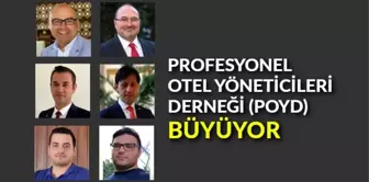 Profesyonel Otel Yöneticileri Derneği (POYD) büyüyor