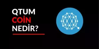 Qtum (qtum) Coin Nedir? Qtum Coin Yorum ve Grafiği