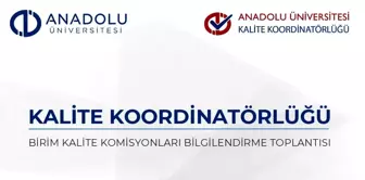 Kalite Koordinatörlüğü Bilgilendirme Toplantılarına başladı