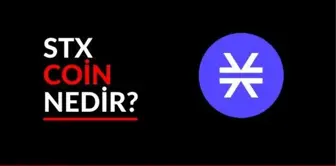 STX Coin Nedir? Stacks Coin Yorum ve Grafiği! STX Coin hakkında detaylar...