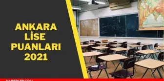 Ankara lise taban puanları 2021! Ankara LGS yüzdelik dilimleri ve taban puanları