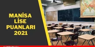 Manisa lise taban puanları 2021! Manisa LGS yüzdelik dilimleri ve taban puanları