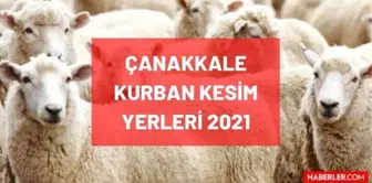 Çanakkale kurban kesim yerleri! 2021 Çanakkale kurbanlık satış yerleri, pazar yerleri ve kurban kesim yerleri neresidir? Adres ve iletişim bilgileri!