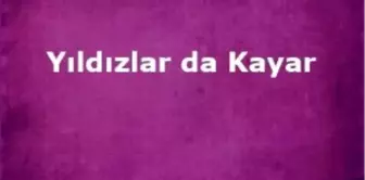 Yıldızlar da Kayar Filmi