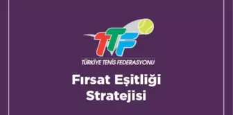 Türkiye Tenis Federasyonu'ndan fırsat eşitliği stratejisi