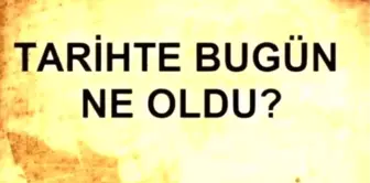 28 Ağustos'ta ne oldu? Tarihte bugün ne oldu, kim doğdu, kim öldü, hangi önemli olaylar oldu? İşte, 28 Ağustos'ta yaşananlar!