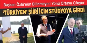 BAŞKAN ÖZLÜ'DEN ŞİİR RESİTALİ