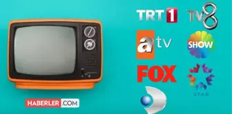 28 Eylül Salı TV yayın akışı! TV8, Star TV, Kanal D, ATV, FOX TV, TRT 1 bugünkü yayın akışı! Televizyonda bugün neler var?