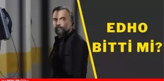 EDHO bitti mi, başka kanala mı geçecek? Eşkiya Dünyaya Hükümdar Olmaz yayından kaldırıldı mı, ATV'de olmayacak mı?