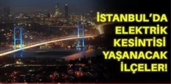 6 Aralık Pazartesi İstanbul elektrik kesintisi! İstanbul'da elektrik kesintisi yaşanacak ilçeler hangileri! İstanbul'da elektrik ne zaman gelecek?