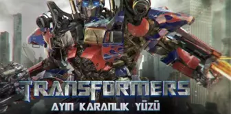 Transformers 3: Ay'ın Karanlık Yüzü filmi oyuncuları kim? Transformers 3: Ay'ın Karanlık Yüzü filmi konusu, oyuncuları....