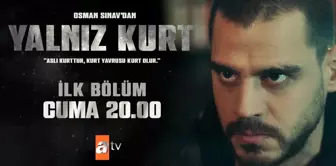 Yalnız Kurt 1. Bölüm 2. Fragmanı | 28 Ocak Cuma atv'de!