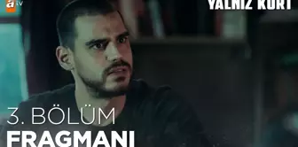 Yalnız Kurt 3. Bölüm Fragmanı