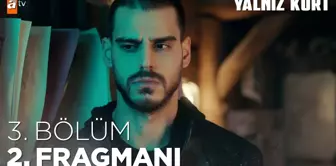 Yalnız Kurt 3. Bölüm 2. Fragmanı