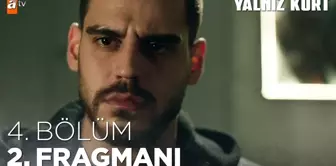 Yalnız Kurt 4. Bölüm 2. Fragmanı