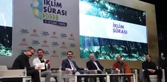 Ünlü isimler, iklim değişikliğine dikkat çekmek için İklim Şurası'nda buluştu