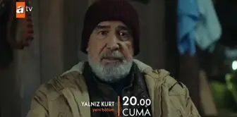 Yalnız Kurt 7. Bölüm Fragmanı