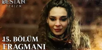 Destan 15. Bölüm Fragmanı | 'Anamın emanetini benim için taşır mısın?'