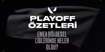 VRL Playoff Özetleri: VALORANT Challengers yükselme turnuvası'nda mücadele edecek takımlar belli oldu!