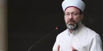 Diyanet İşleri Başkanı Erbaş: Fitre miktarının bu sene 40 liranın altına düşmemesi lazım