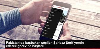 Pakistan'da başbakan seçilen Şahbaz Şerif yemin ederek görevine başladı