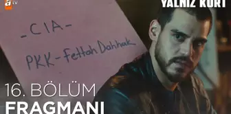 Yalnız Kurt 16. Bölüm Fragmanı @atv ?