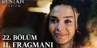 Destan 22. Bölüm 2. Fragmanı | 'Geri döneceğine söz ver'