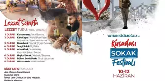 Kuşadası'nı Sokak Festivali Heyecanı Sardı