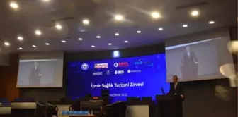 İzmir'de Sağlık Turizmi Zirvesi yapıldı