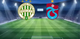 Trabzonspor, Ferencvaros deplasmanında galibiyet hedefliyor! Karşılaşmada ilk 11'ler belli oldu