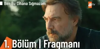 Ben Bu Cihana Sığmazam 1. Bölüm Fragmanı @Ben Bu Cihana Sığmazam ?