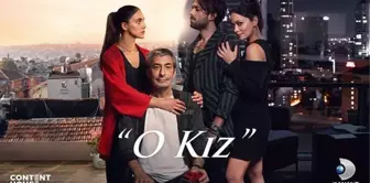 O Kız dizisi konusu nedir, gerçek hikaye mi? Kanal D O Kız oyuncuları kimler? O Kız yeni bölüm fragman izle!