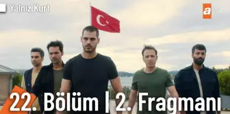 Yalnız Kurt 22. Bölüm 2. Fragmanı | 'Siz benden korkun!'