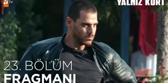 Yalnız Kurt 23. Bölüm Fragmanı | 'Gökte yıldız, haçlılarda sefer, Türk'te de nefer bitmez!' @atv ?