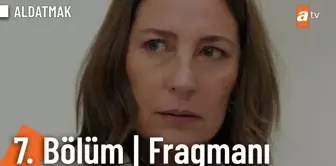 Aldatmak 7. Bölüm Fragmanı | 'Sırf Yeşim'le tanıştı diye evinden kovmadın mı kızını?'