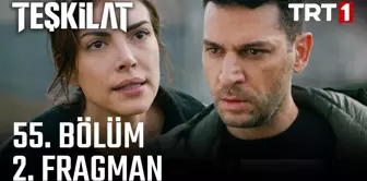 Teşkilat 55. Bölüm 2. Fragman