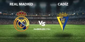 Real Madrid- Cadiz maçı ne zaman, saat kaçta? Real Madrid- Cadiz maçı hangi kanalda? Real Madrid- Cadiz maçı nereden izlenir?